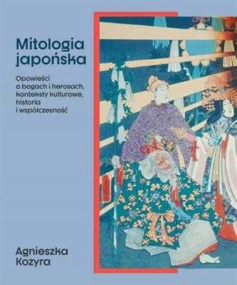  Mitologia Brazylii: Magiczny Świat opowieści o bogach i herosach