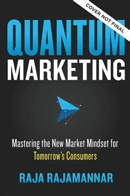  Quantum Marketing: Mastering the New Marketing Paradigm for Long-Term Growth and Success! - A Journey Into The Unknown Depths of Modern Commerce 